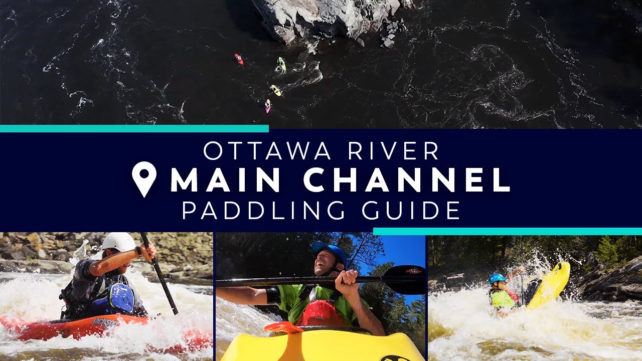 Paddling Guide - Ottawa River MAIN Channel