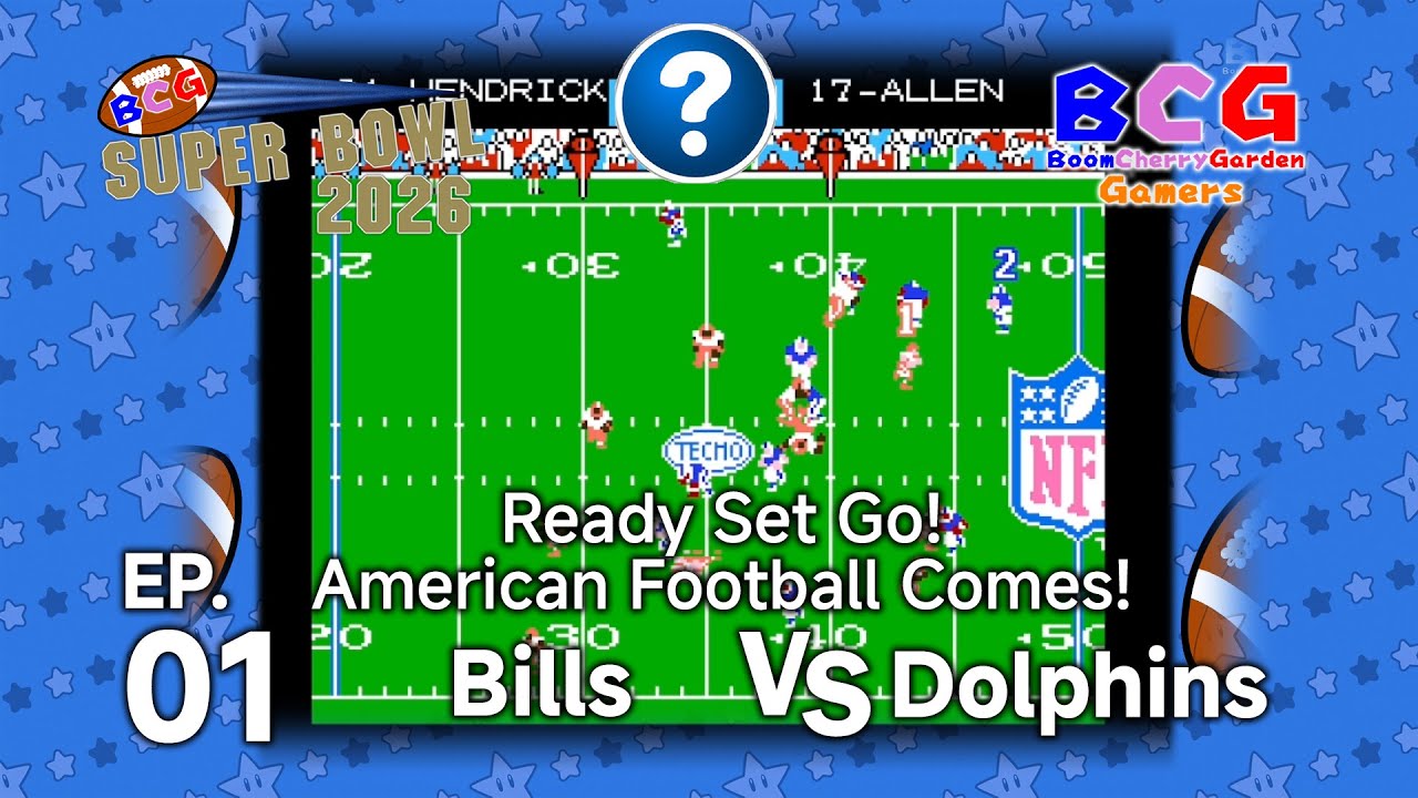 BCG (Tecmo) Super Bowl 2026 EP 01 MD 01 Bengals VS Bills