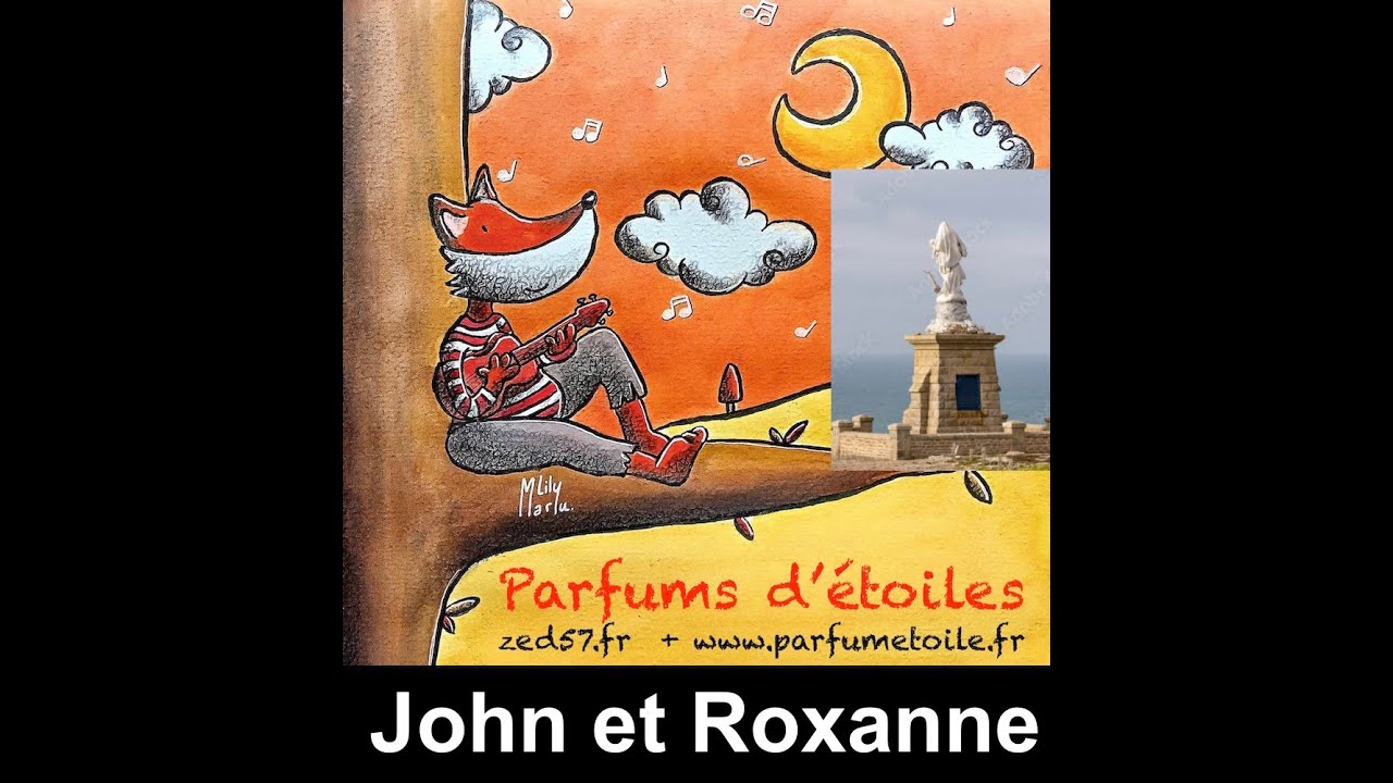 parfums d'étoiles John et Roxanne