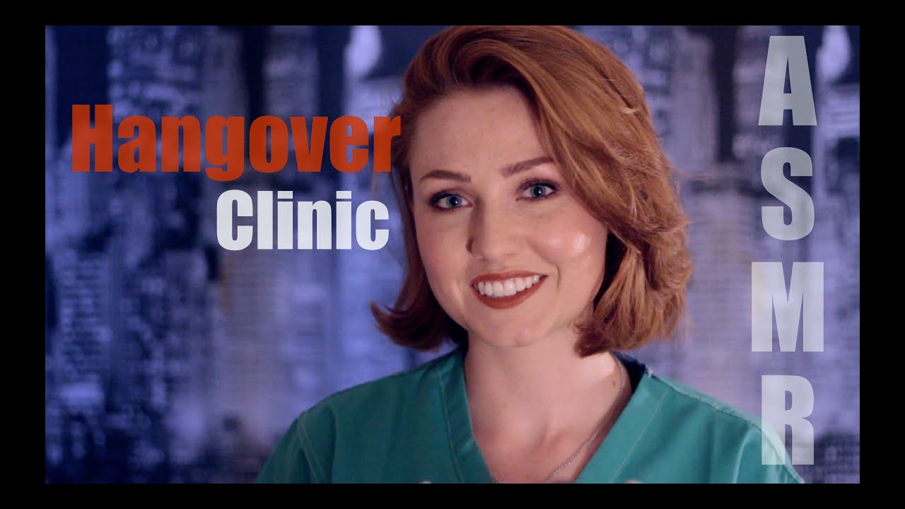 ASMR - Hangover Clinic