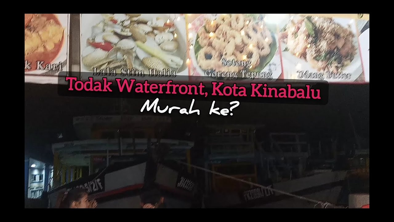 Todak Waterfront Kota Kinabalu :: Gerai seafood segar... MURAH KE?