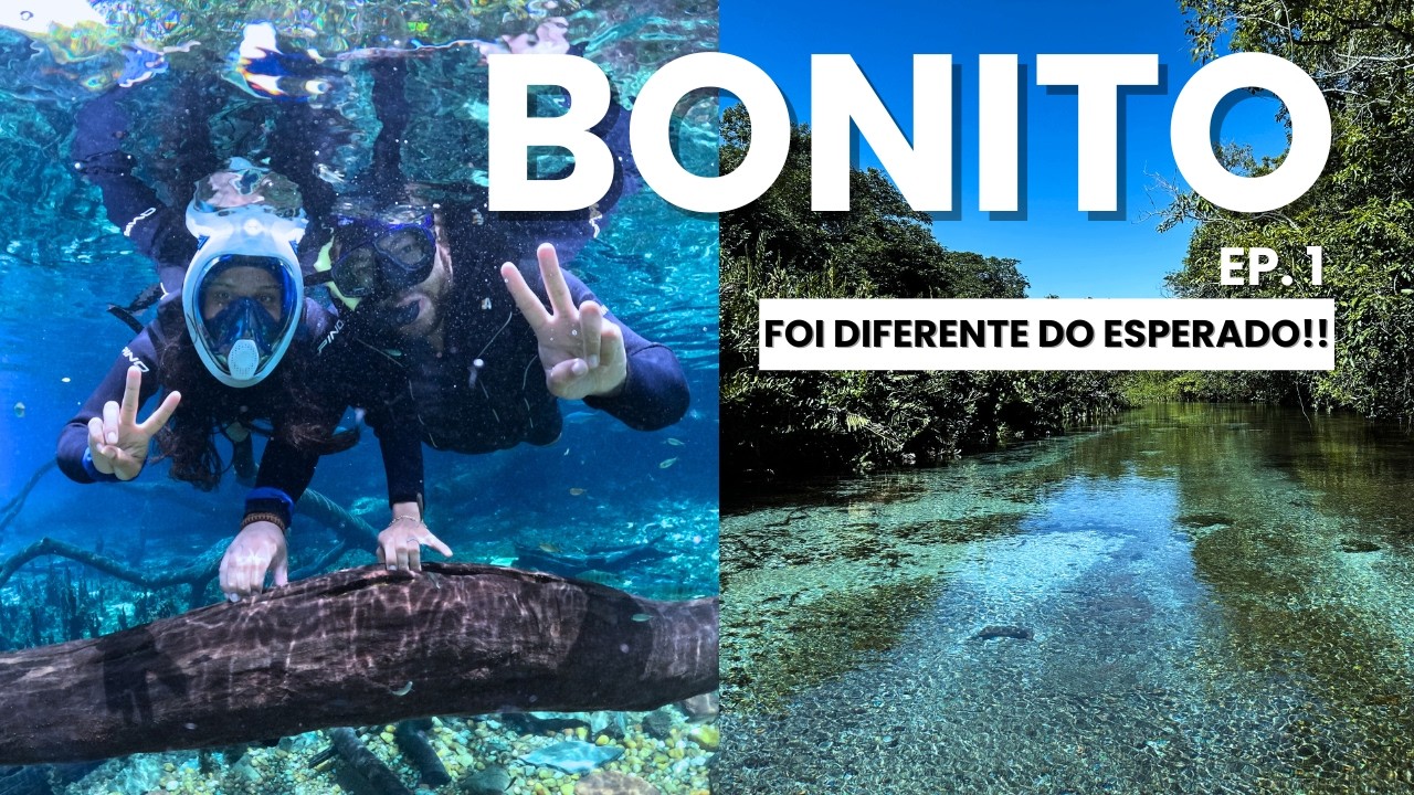 ROTEIRO DE BONITO (MS) 7 DIAS: O QUE FAZER E COMO FOI NA PRÁTICA | PARTE 1