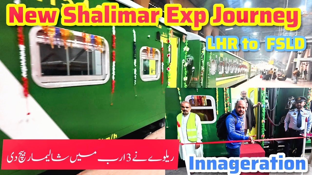 &ldquo;Journey on the New Shalimar Express: Lahore to Faisalabad Adventure&rdquo;