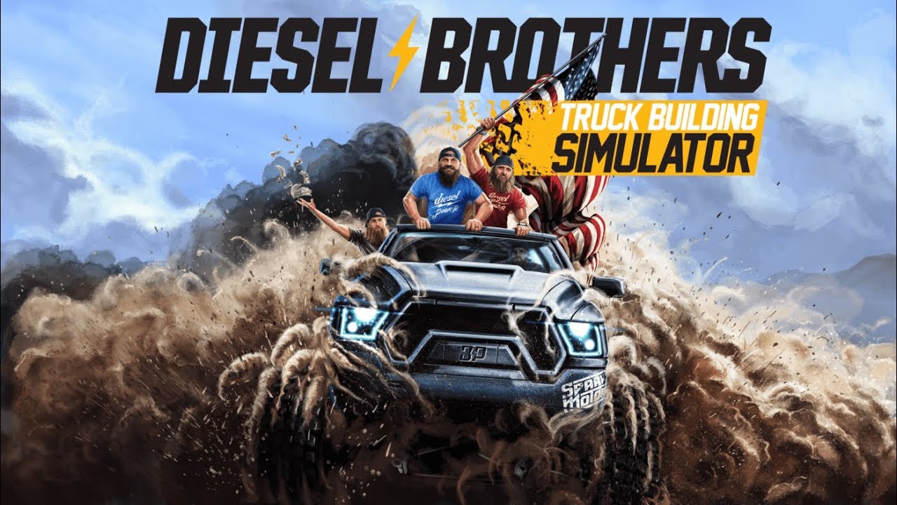 DIESEL BROTHERS TRUCK BUILDING SIMULATOR - OUR FIRST CUSTOMER TRUCK!