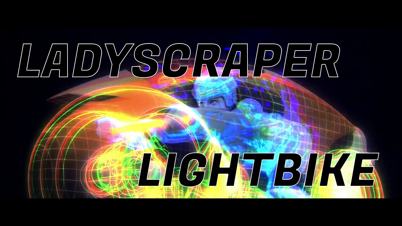 Ladyscraper - Lightbike