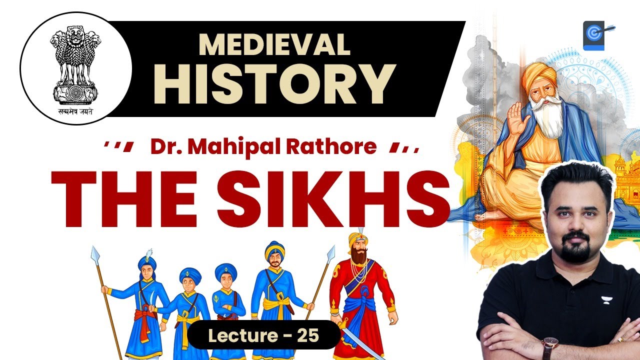 L25: The Sikh Gurus and Mughals l Medieval History by Dr. Mahipal Rathore 