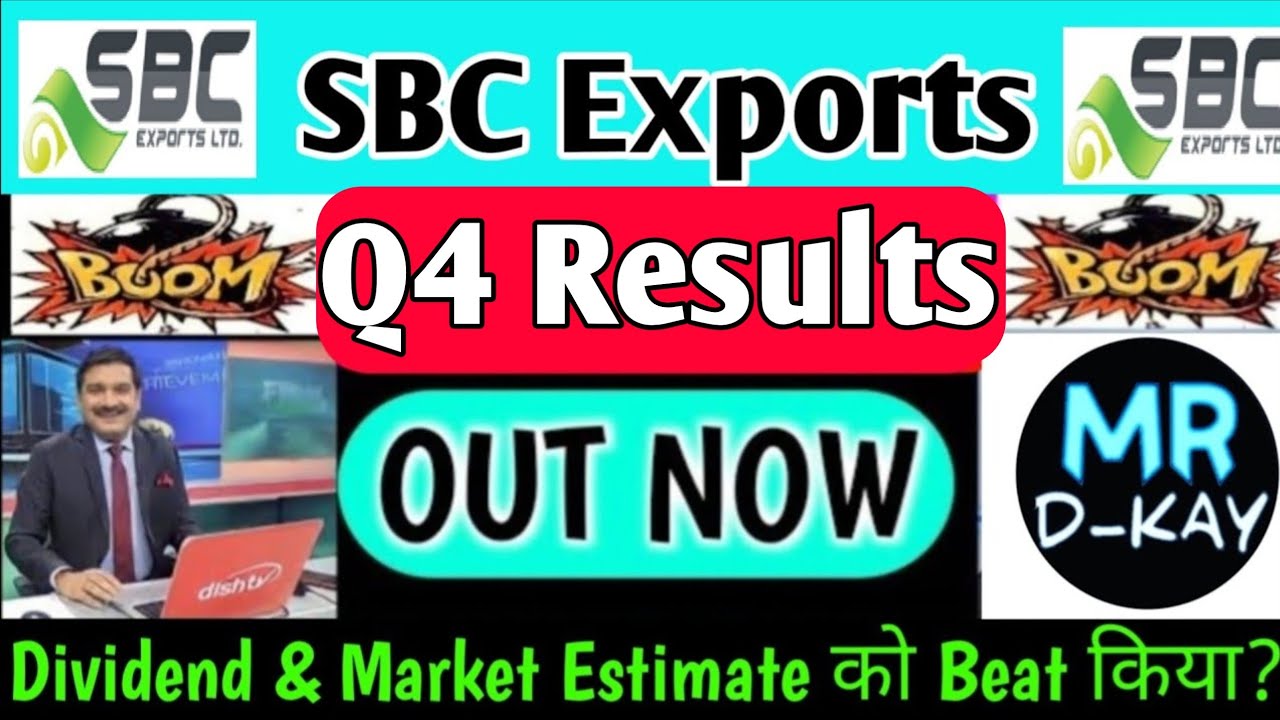 sbc exports share news | sbc exports Q4 results 2025 | sbc exports share latest news | sbc exports