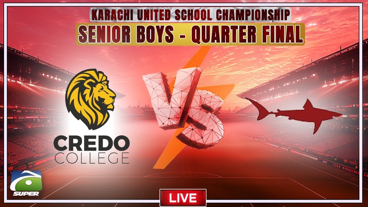 LIVE: KUSC 2025 | Quarter Final 02 | Credo College VS Nixor College | Geo Super