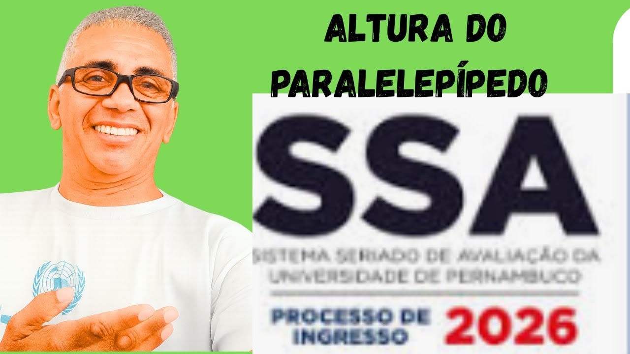 SSA 1, 2026.1 ALTURA DO PARALELEPIPEDO