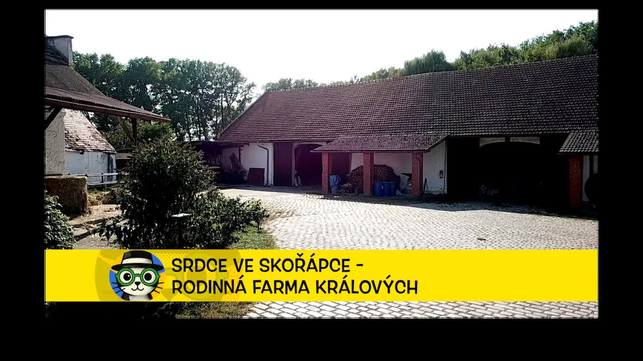 Srdce ve skořápce - Rodinná farma Králových