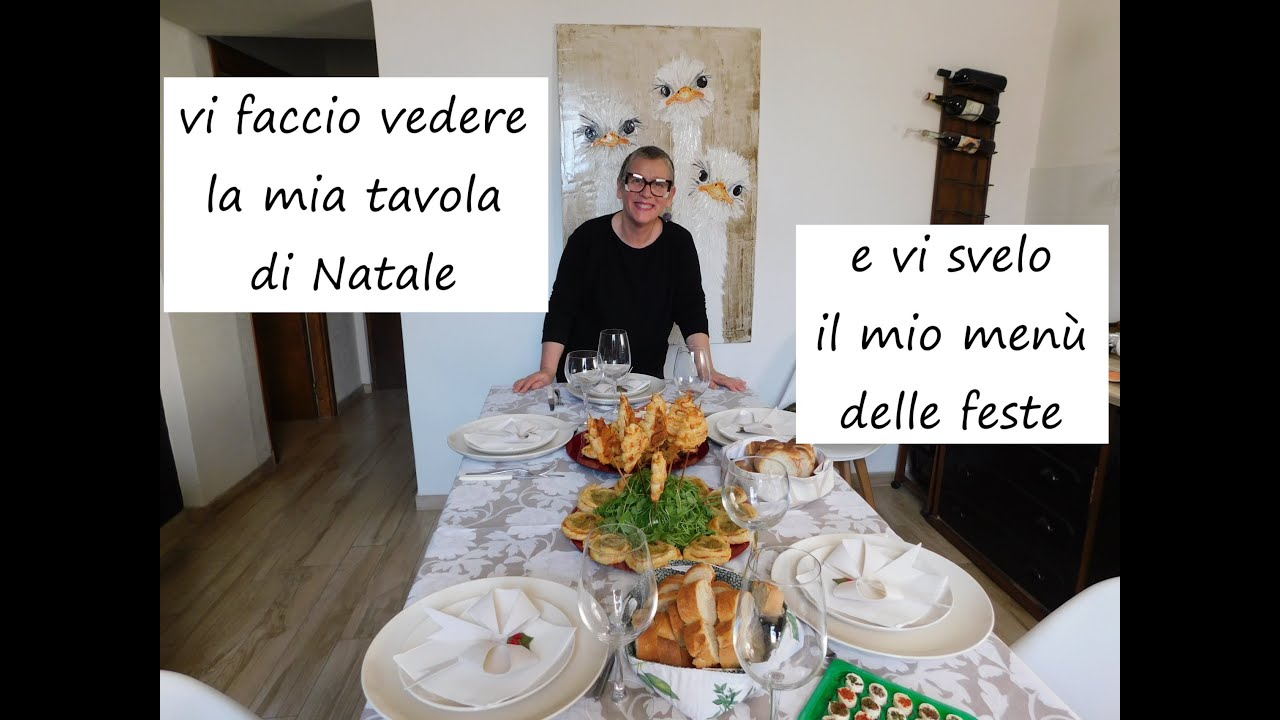 Vi faccio vedere le fotografie della mia tavola di Natale e vi racconto il mio menù