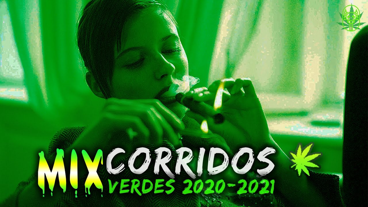 🍁 PUROS CORRIDOS VERDES TUMBADOS 2021 🟢 CORRIDOS VERDES MIX 🚬 Junior H, Natanael Cano,Justin Morales