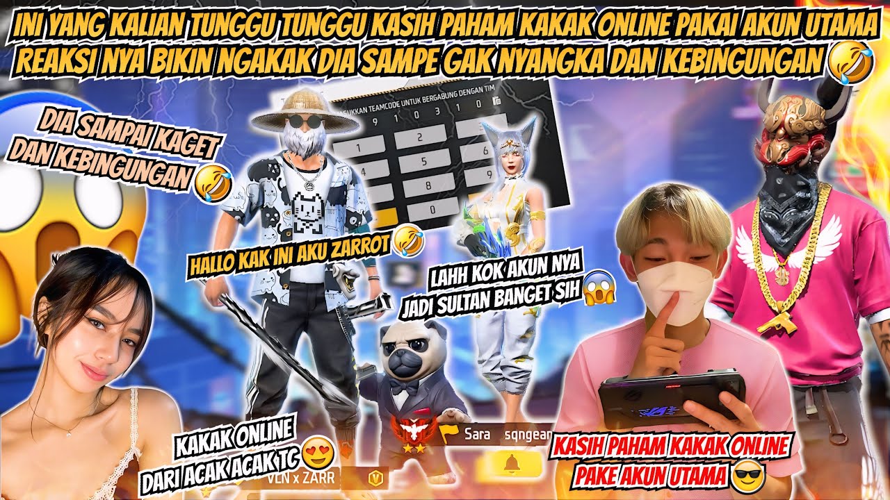 INI YANG KALIAN TUNGGU TUNGGU KASIH PAHAM KAKAK ONLINE PAKAI AKUN UTAMA REAKSINYA BIKIN NGAKAK 🤣