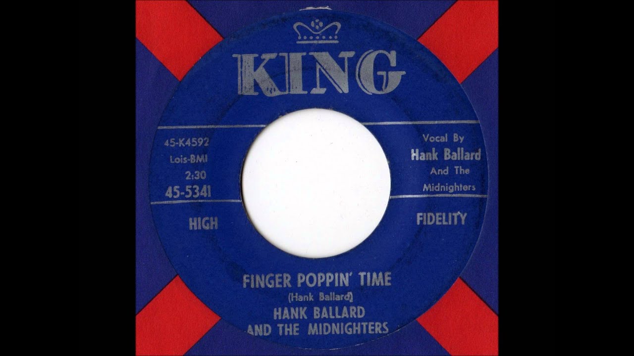 Hank Ballard & The Midnighters - Finger Poppin Time