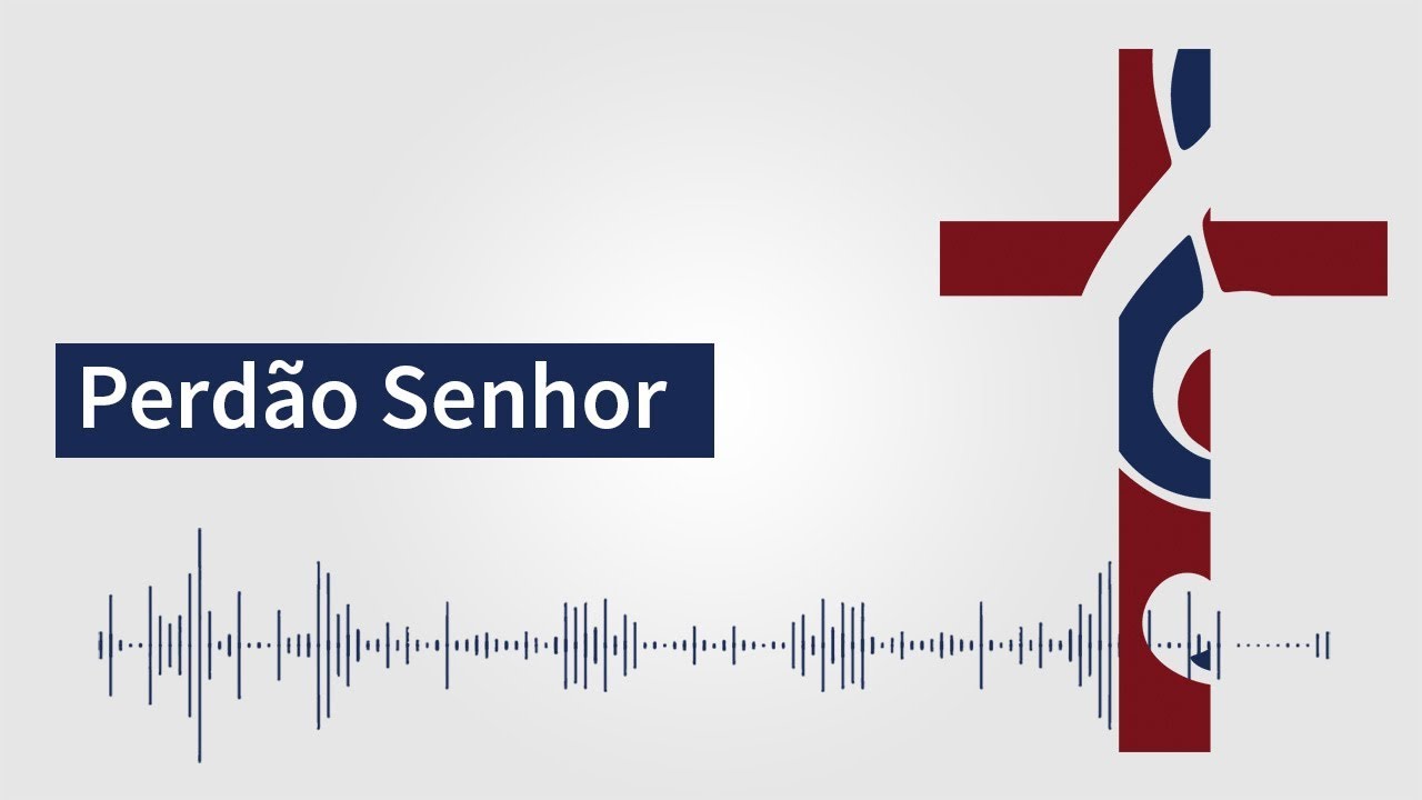 Perdão Senhor