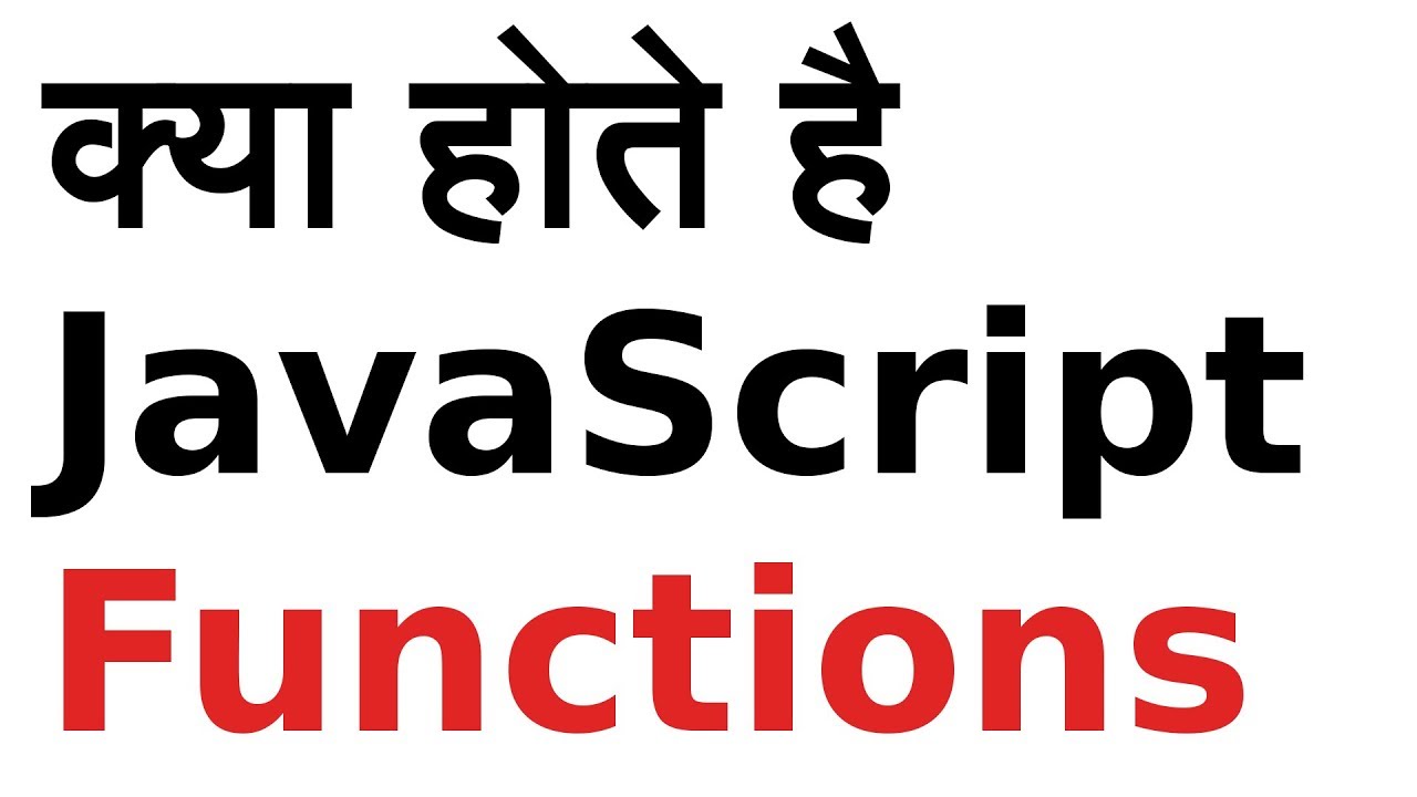 JavaScript Tutorial in Hindi for beginners  | #6 What is  JavaScript function and How to use it