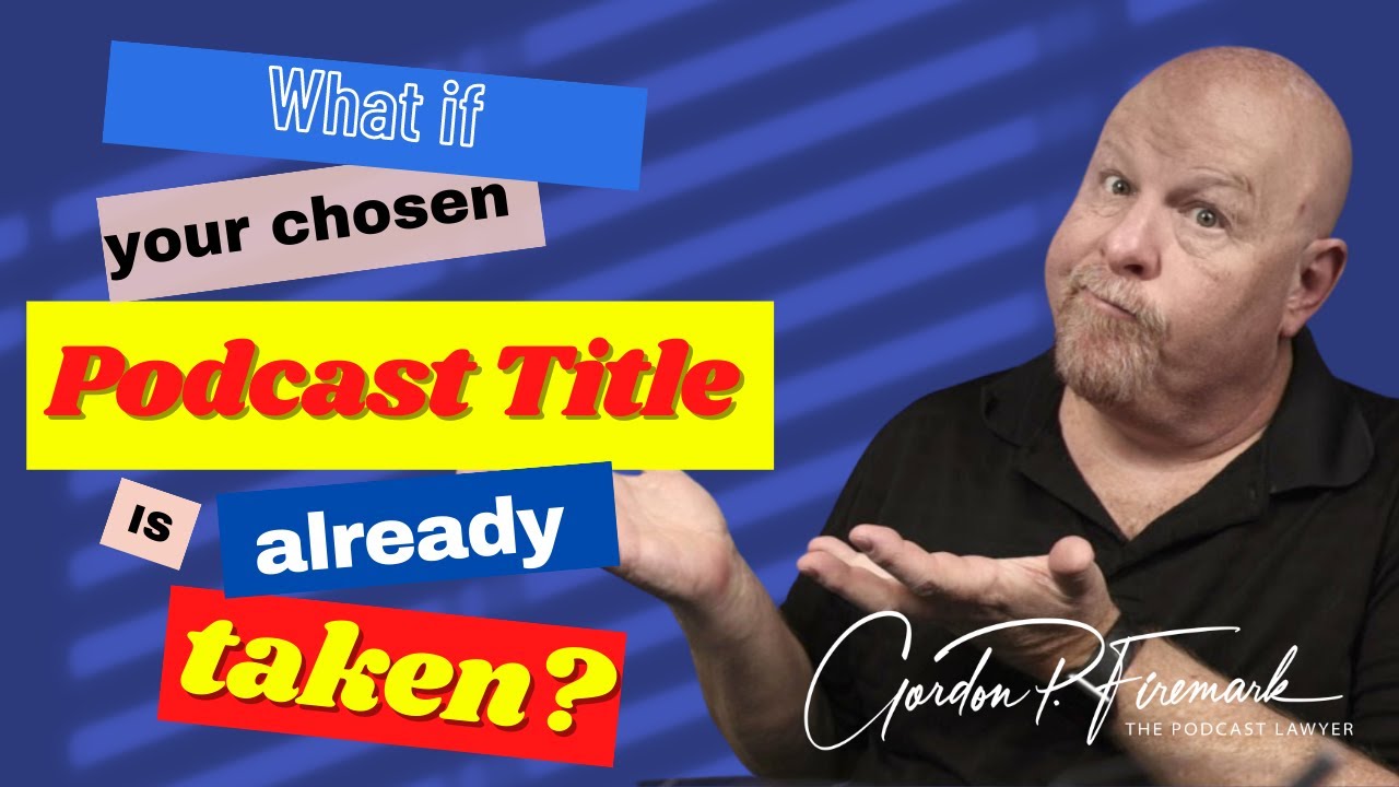 What if your podcast title is already taken?