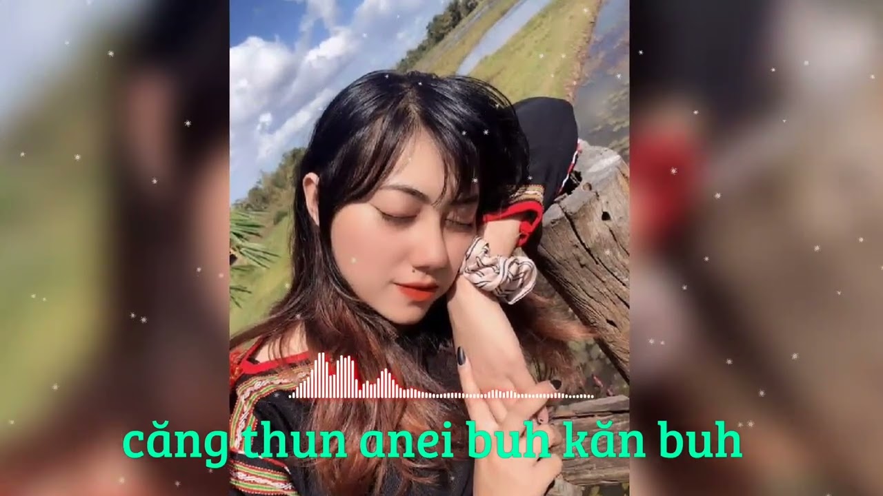 CĂNG THUN ANEI BUH KĂN BUH PÔ CIH YKHOAN