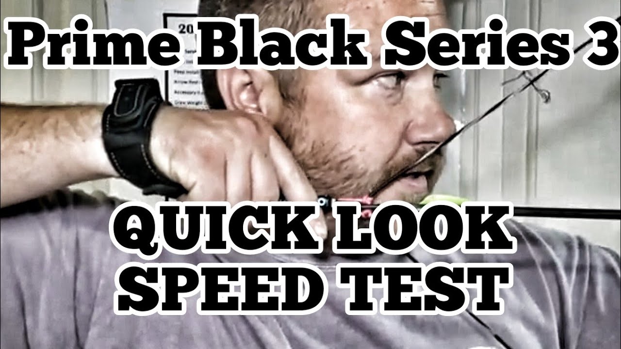 Prime Black Series 3: Overview and SPEED tests + Draw Length Change Demo