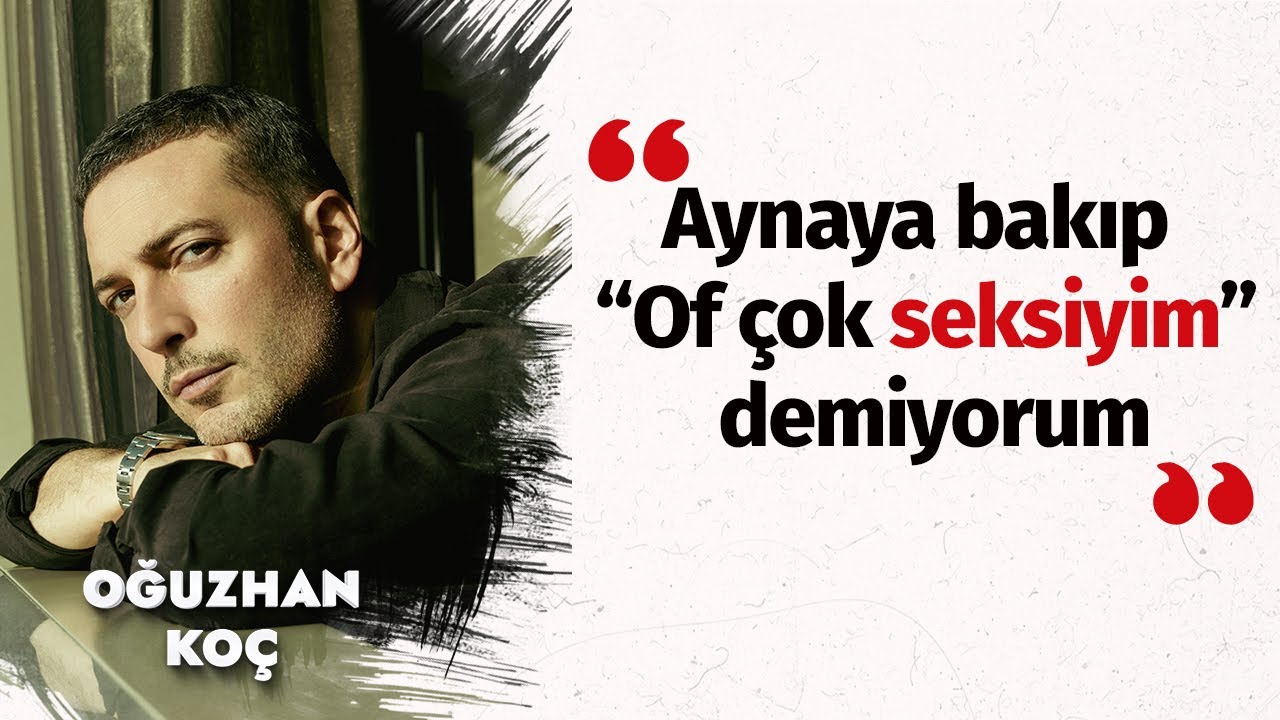 Oğuzhan Koç: 