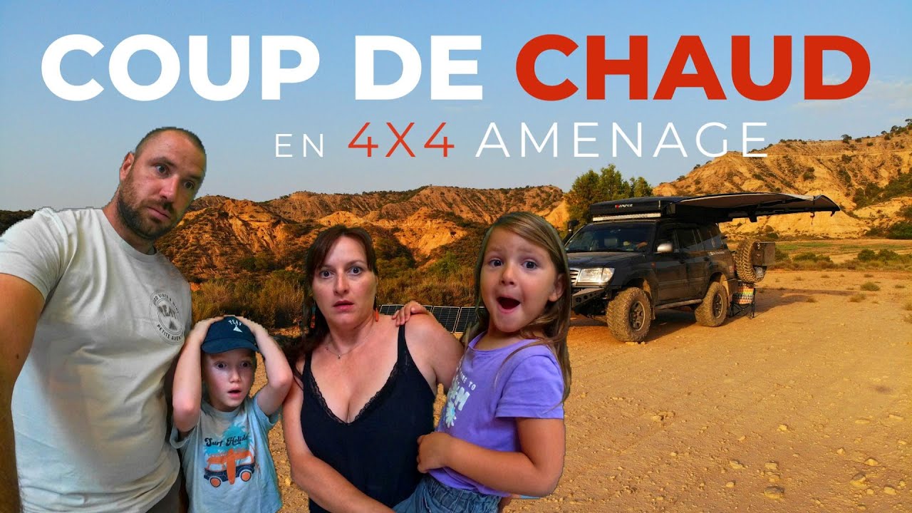 Ep 4 : Premières GROSSES CHALEURS en 4x4 AMENAGE aux murailles de FINESTRAS