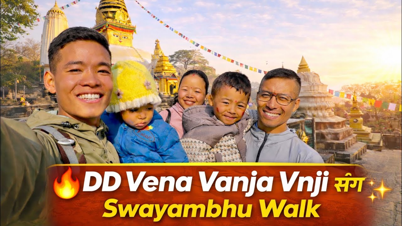 Morning Walk at Swayambhu with DD Vena Vanja Vnji | Kathmandu Vlog 🌄😍