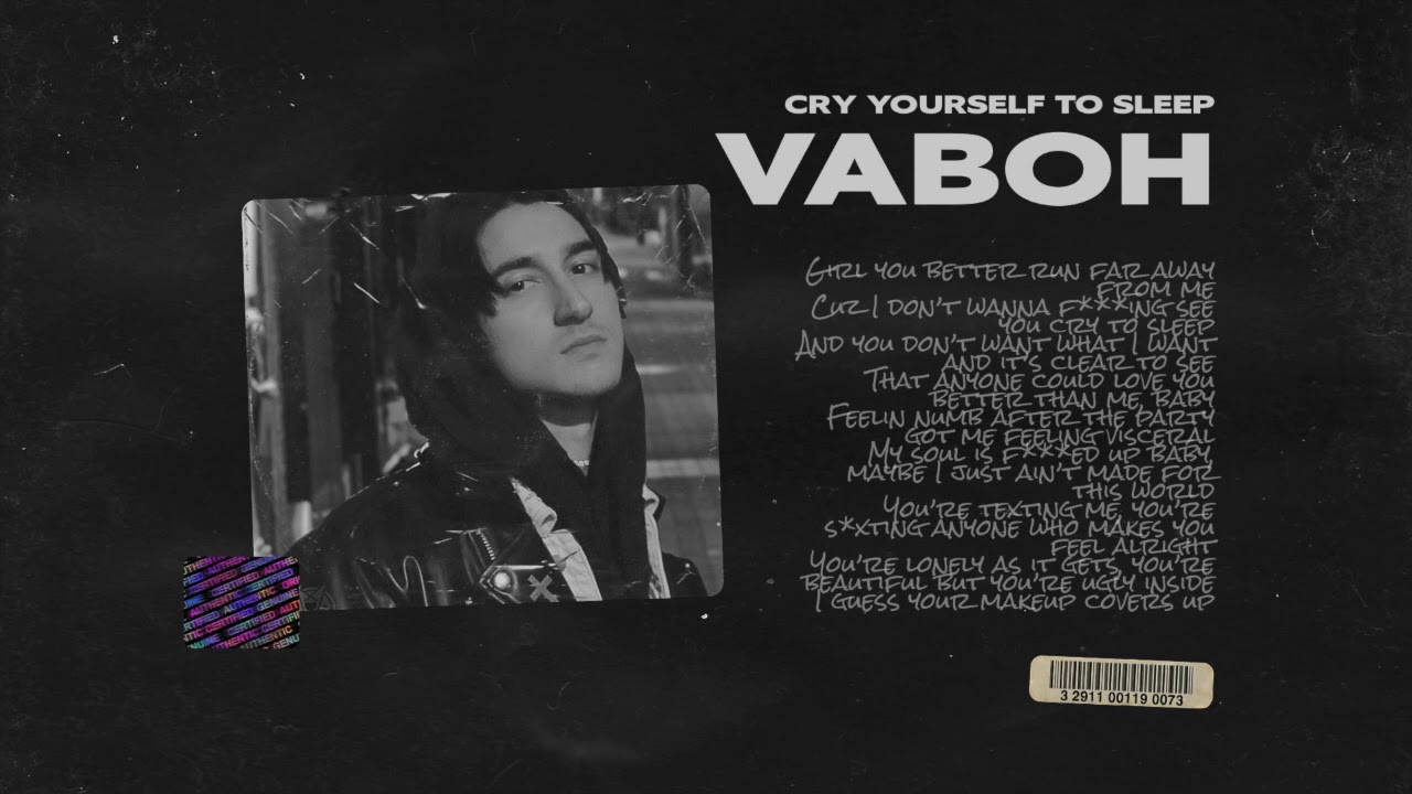 Vaboh - cry yourself to sleep