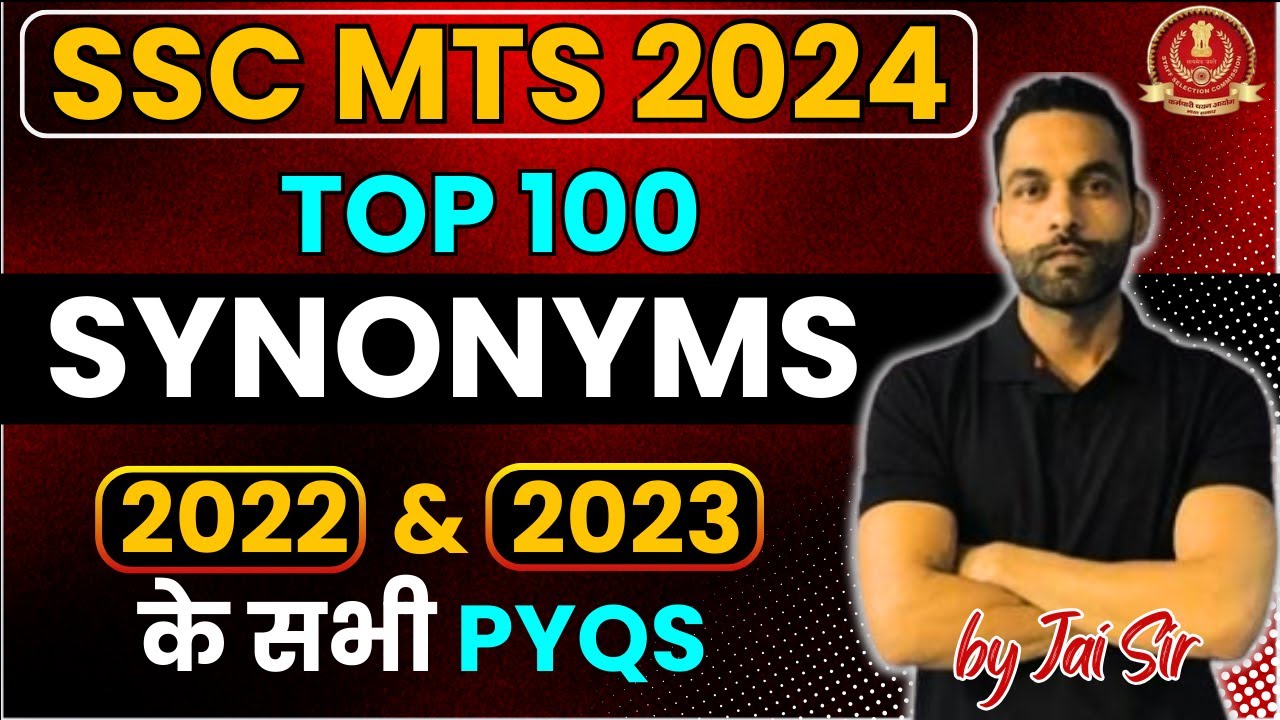 TOP 100 SYNONYMS || SSC MTS 2024  || SSC MTS ENGLISH || by Jai Sir #sscmts2024