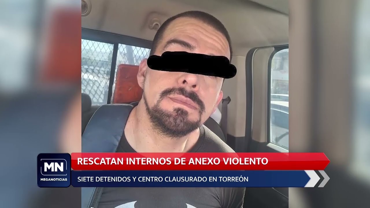 Clausuran anexo en Torreón tras reporte de agresiones a internos