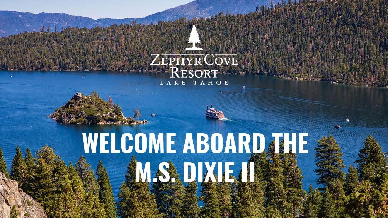 Welcome Aboard the M S  Dixie II | Lake Tahoe