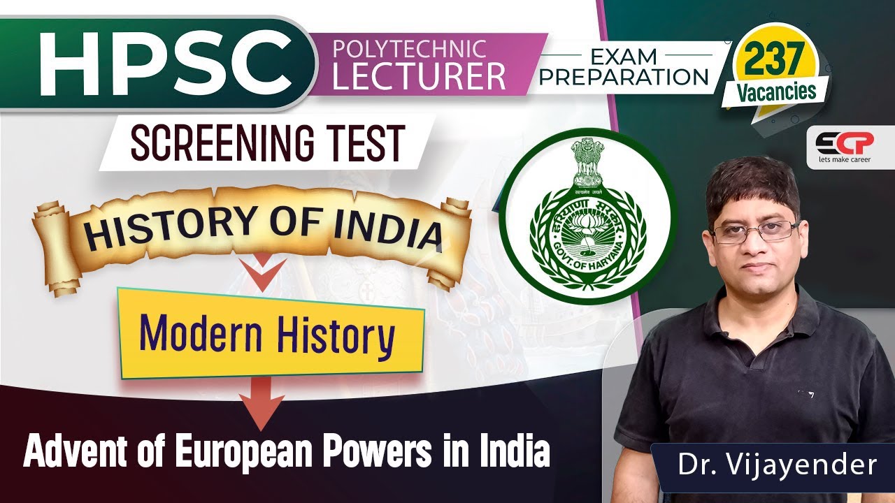 Modern history of India, HPSC Lecturer Screening Test (Advent of European power in India)