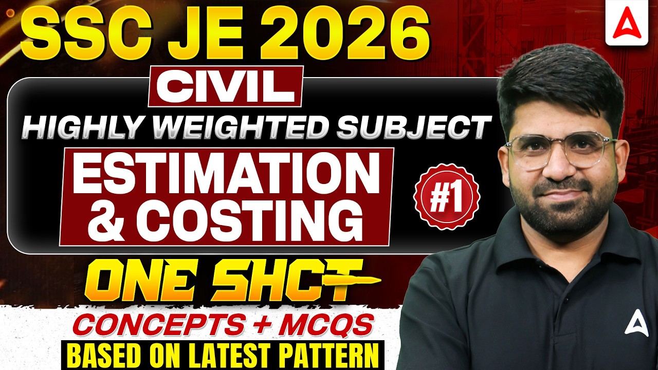 SSC JE 2026 Civil | Estimation & Costing One Shot | Concepts + MCQs Day-1 🔥