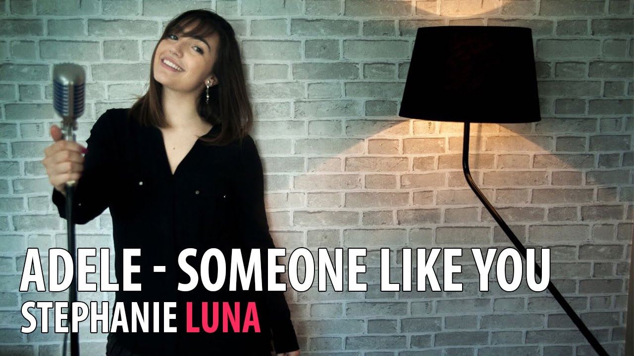 Someone Like You - Adele | Stephanie Luna Cover
