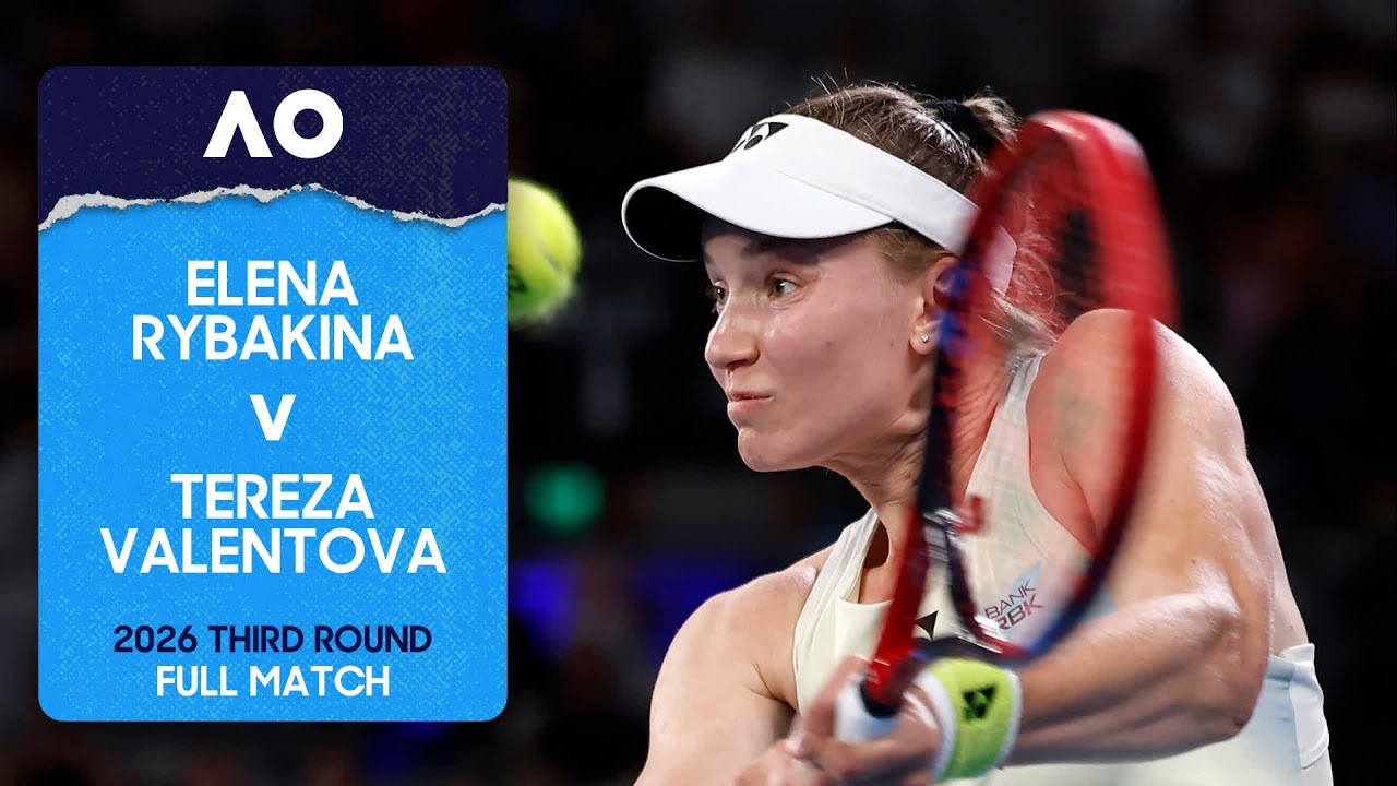 Elena Rybakina v Tereza Valentova Full Match | Australian Open 2026 Third Round