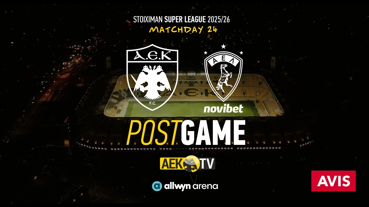 AEK TV Show: Post  game &Alpha;&Epsilon;&Kappa; &ndash; AEL