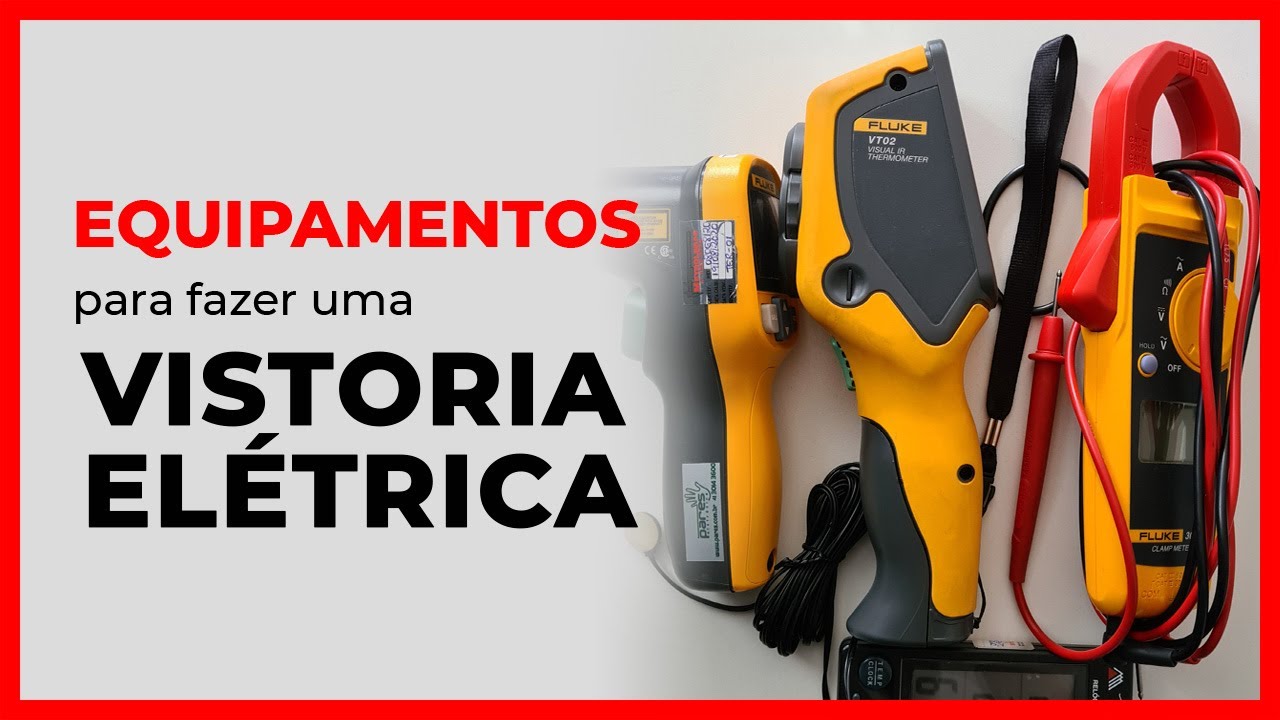 EQUIPAMENTOS ELÉTRICOS DE MEDIÇÃO PARA FAZER VISTORIA ELÉTRICA (DICA PARA ENGENHEIROS ELETRICISTAS)