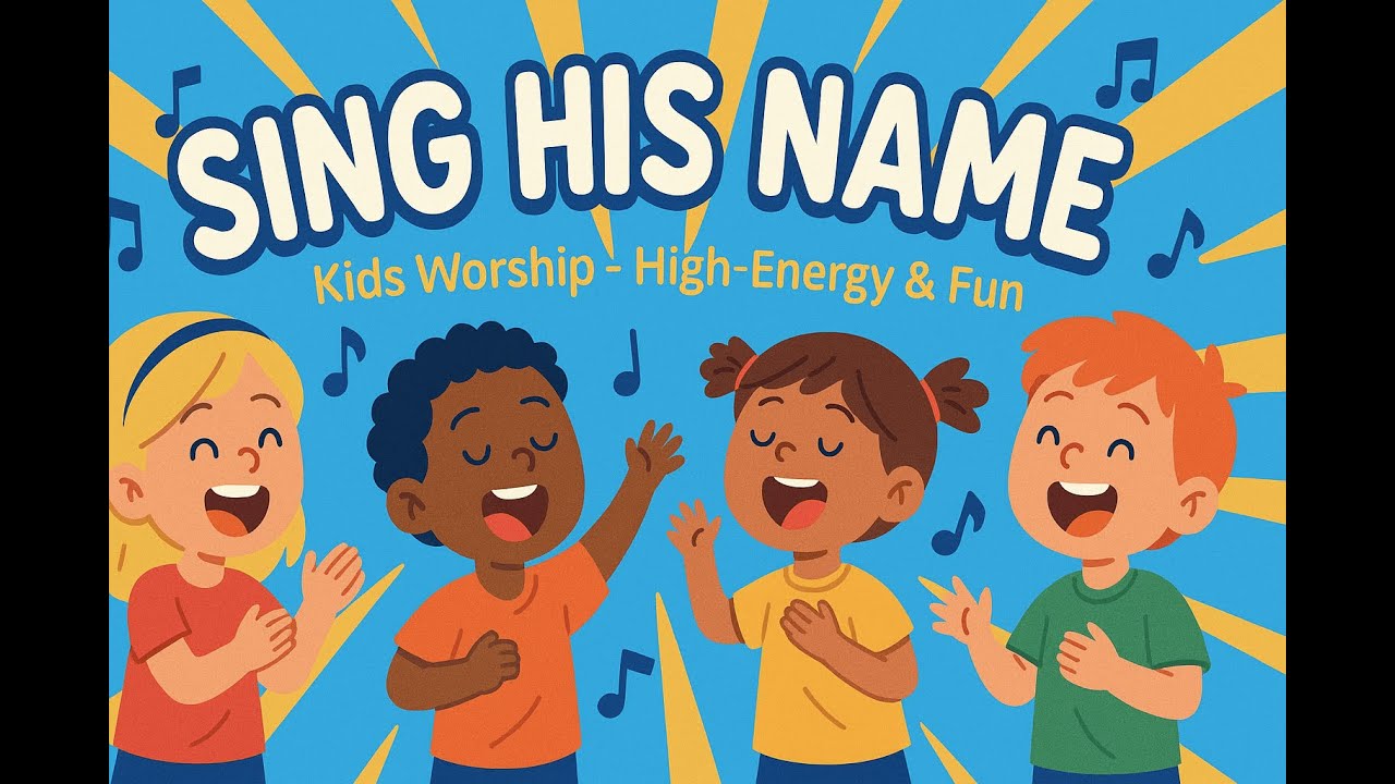 Sing His Name | Franzl Träumli | Kids Worship – High-Energy & Fun