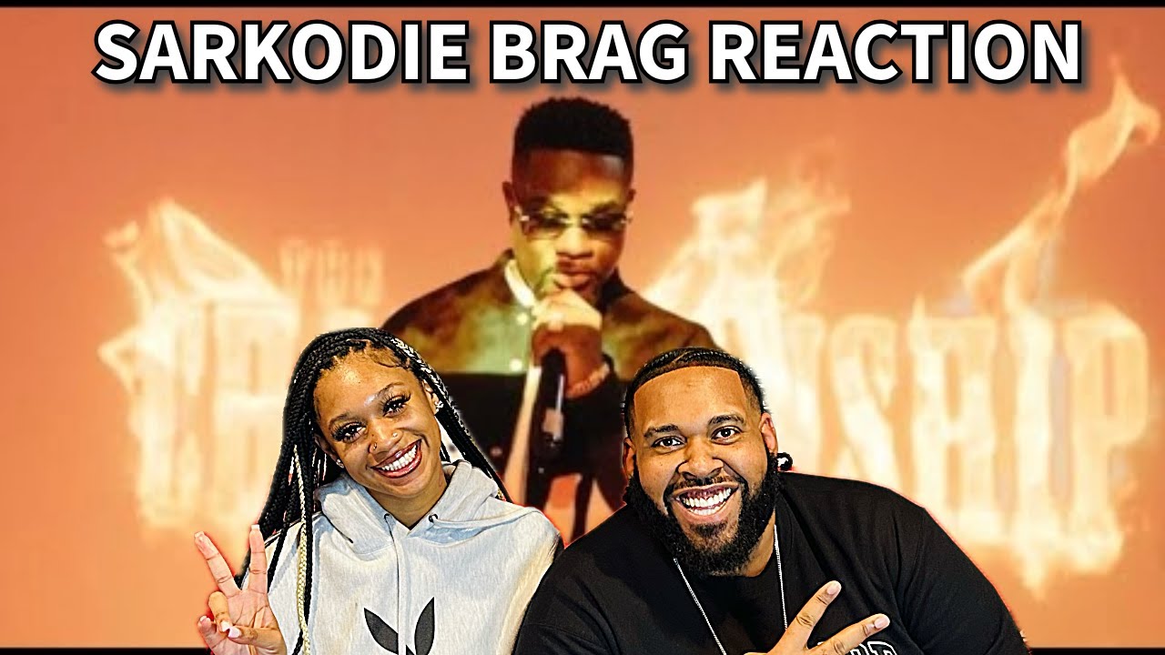 SARKODIE - BRAG VIDEO (REACTION)