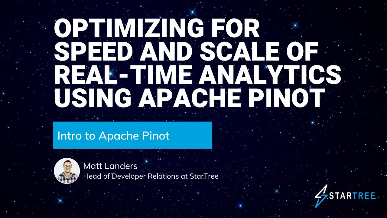 Optimizing for Speed and Scale of Real-Time Analytics Using Apache Pinot