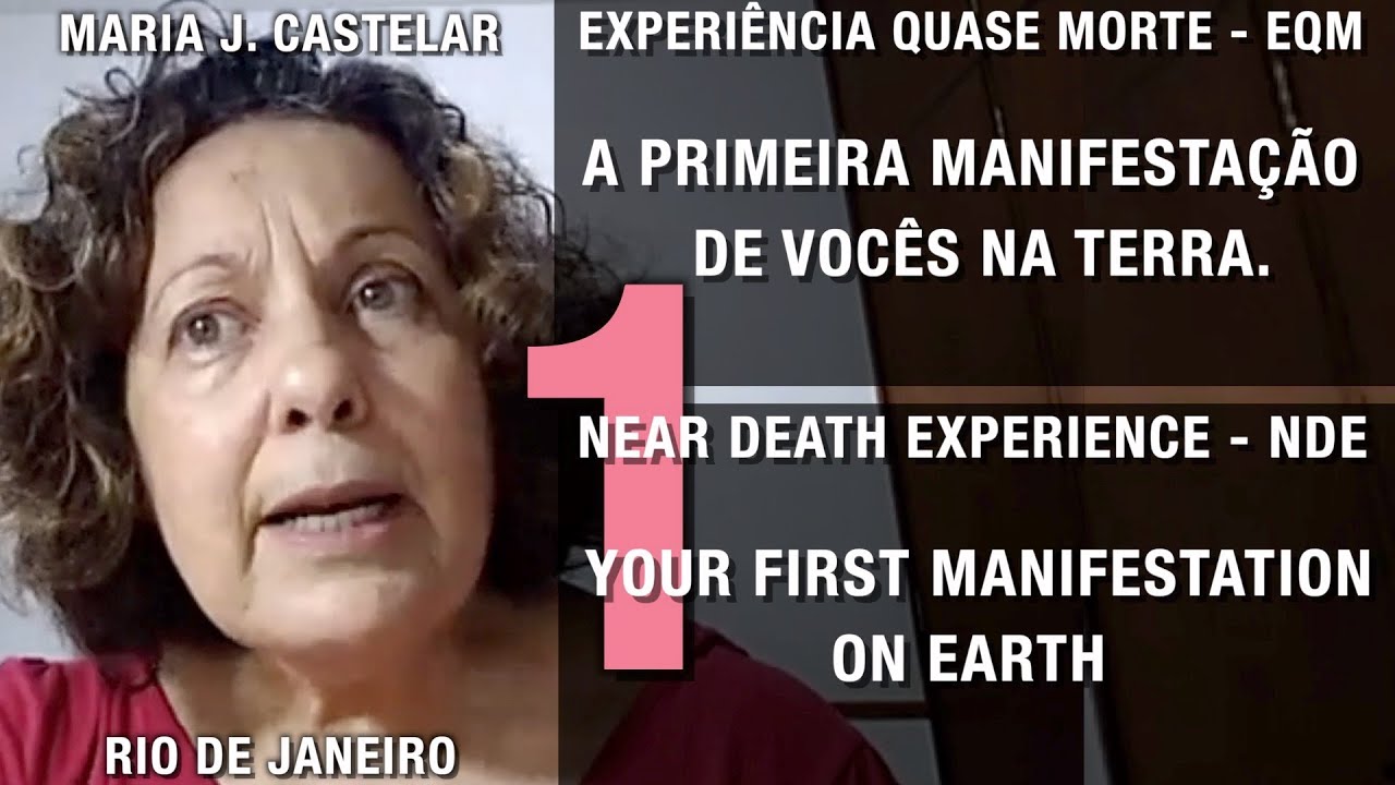 EQM – A primeira manifestação de vocês na Terra | NDE – Your first manifestation on Earth