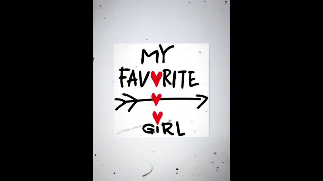 FAVORITE GIRL - NS EDIT