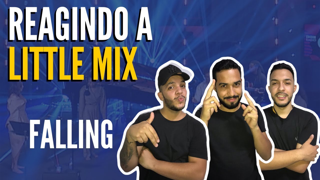 REAGINDO a LITTLE MIX - Falling (Harry Styles cover)