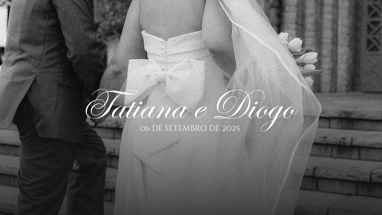 Wedding Film Tatiana e Diogo