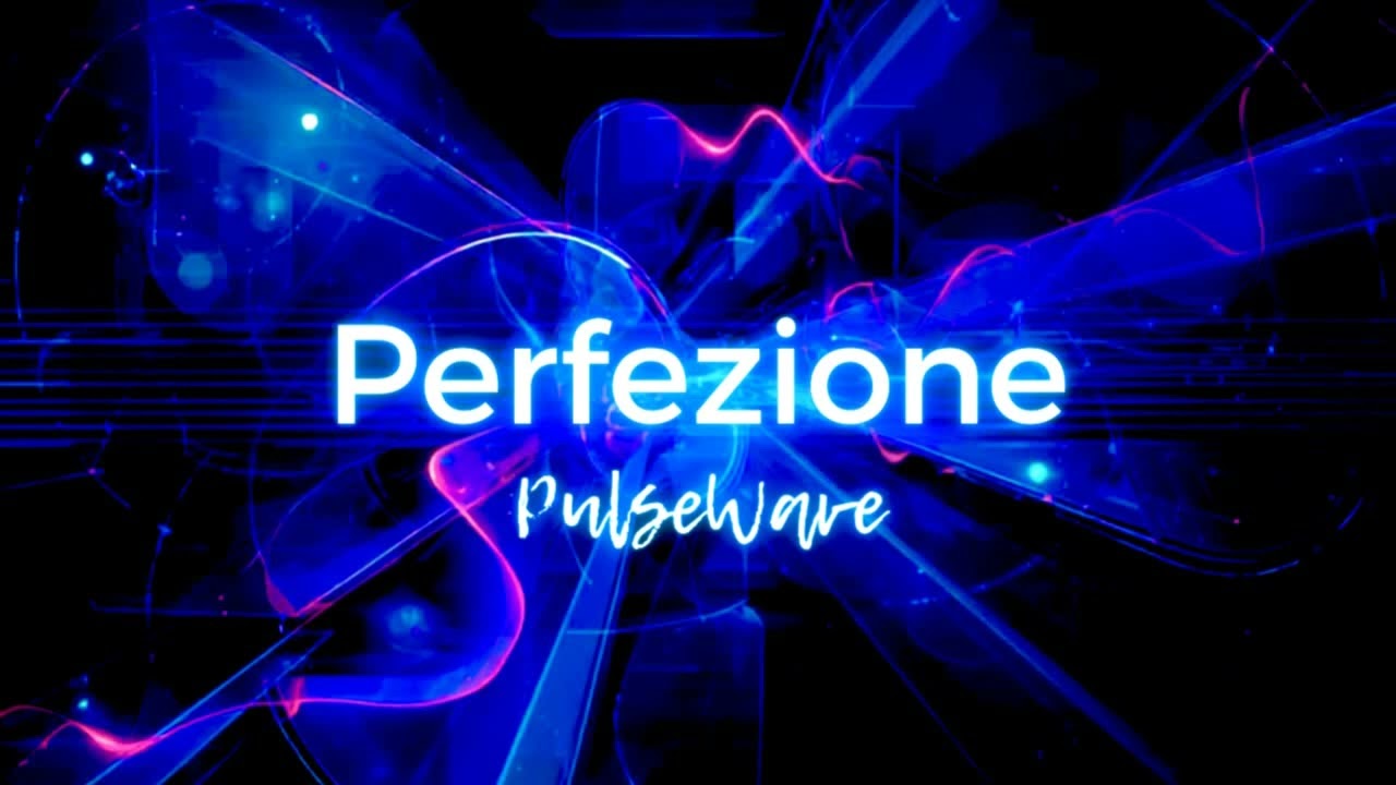 PulseWave - Perfezione