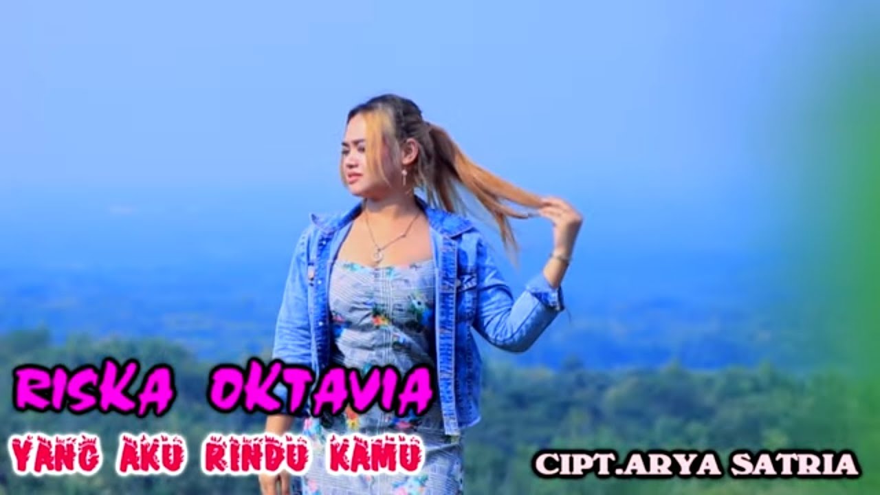 Riska Oktavia - Yang Aku Rindu Kamu | Dangdut (Official Music&nbsp;Video)