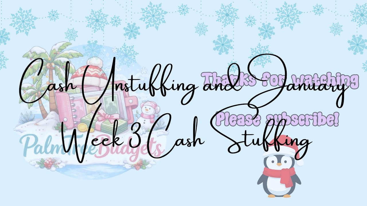 Cash Unstuffing and January Week 3 Cash Stuffing
