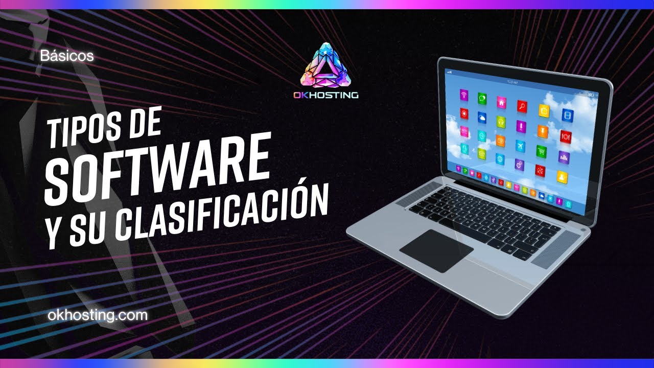 Tipos de Software y su Clasificación