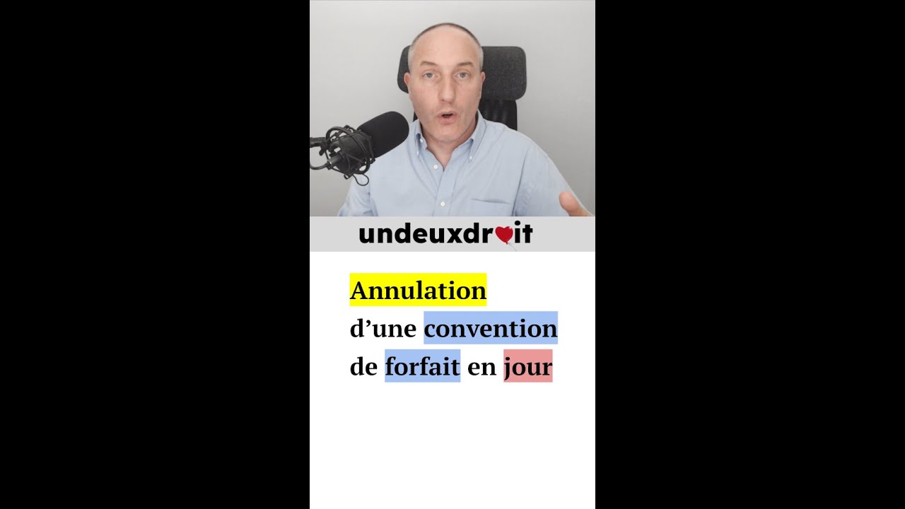 Temps de travail ➜ l'annulation d’une convention de forfait en jour 😉