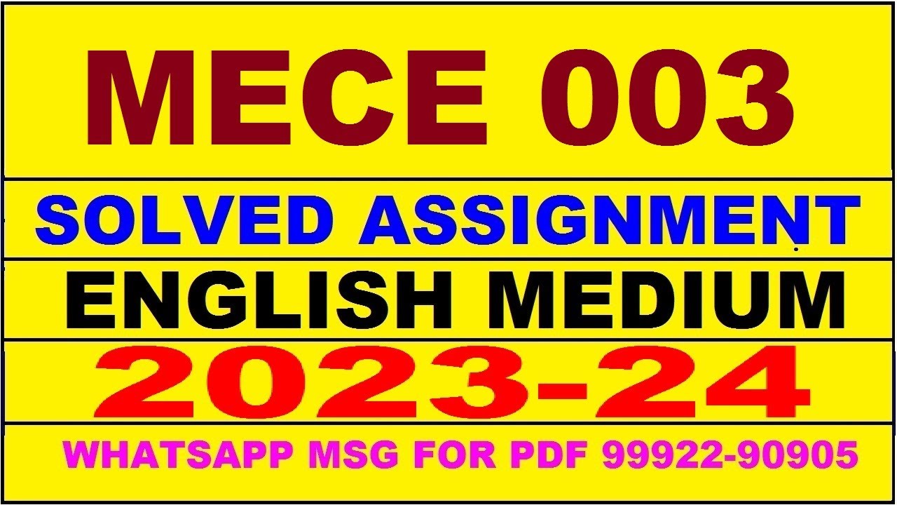 mece 003 solved assignment 2023-24 | mece 3 solved assignment in english 2024 | mece 3 2024