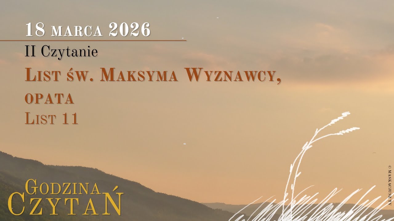 #GodzinaCzytań | II Czytanie | 18 marca 2026